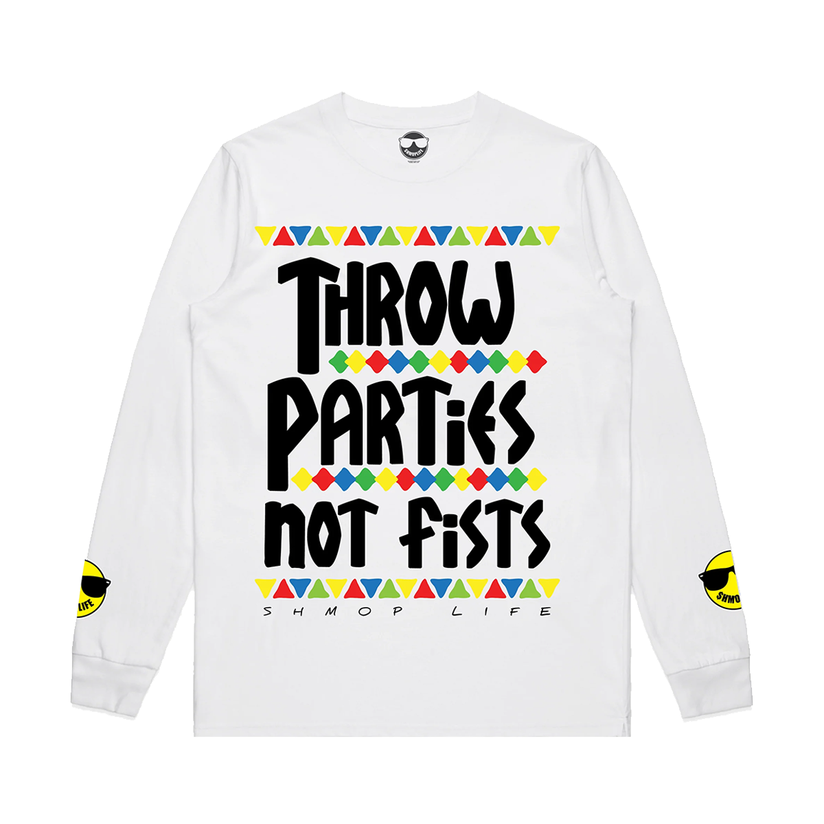THROW PARTIES NOT FISTS LONG SLEEVE (WHITE)